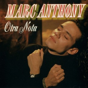 Marc_Anthony-Otra_Nota-Frontal-300x300 It's Been a Sizzling Ride for Salsa King Marc Anthony